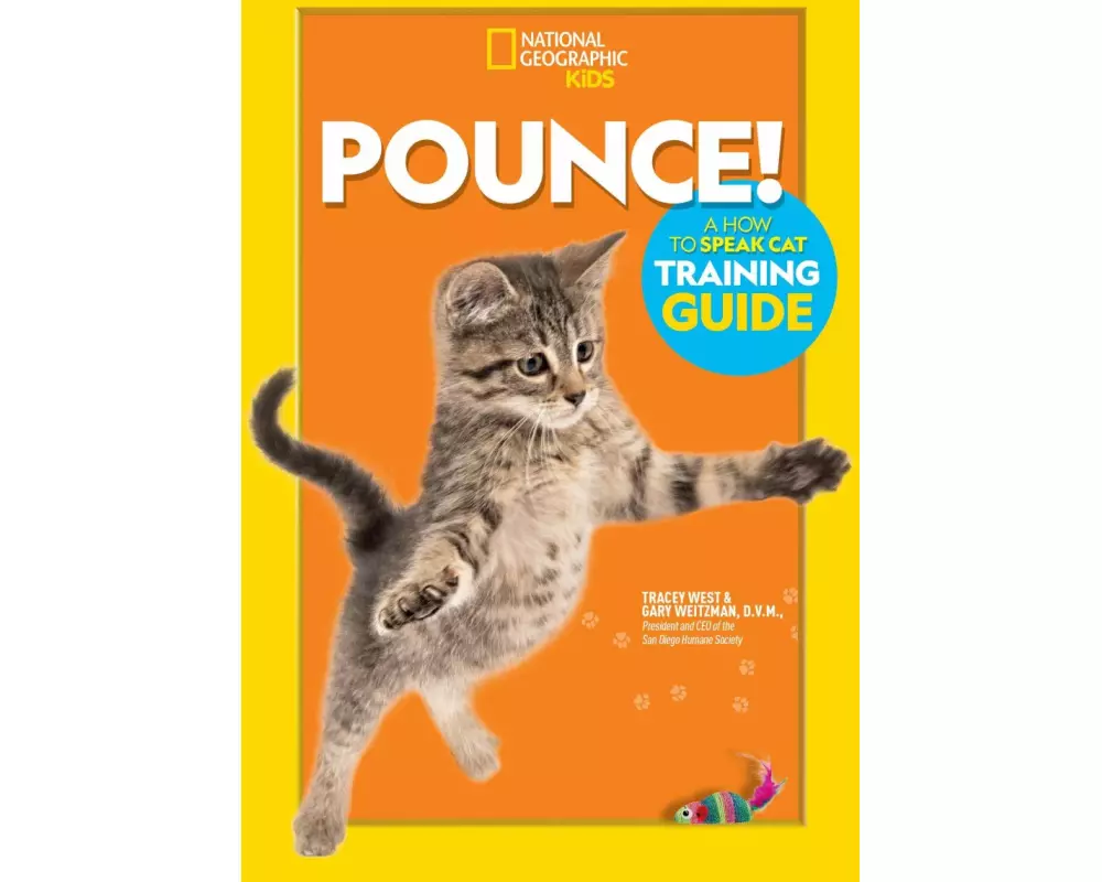 Pounce! A How To Speak Cat Training Guide