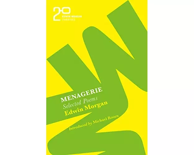 The Edwin Morgan Twenties: Menagerie