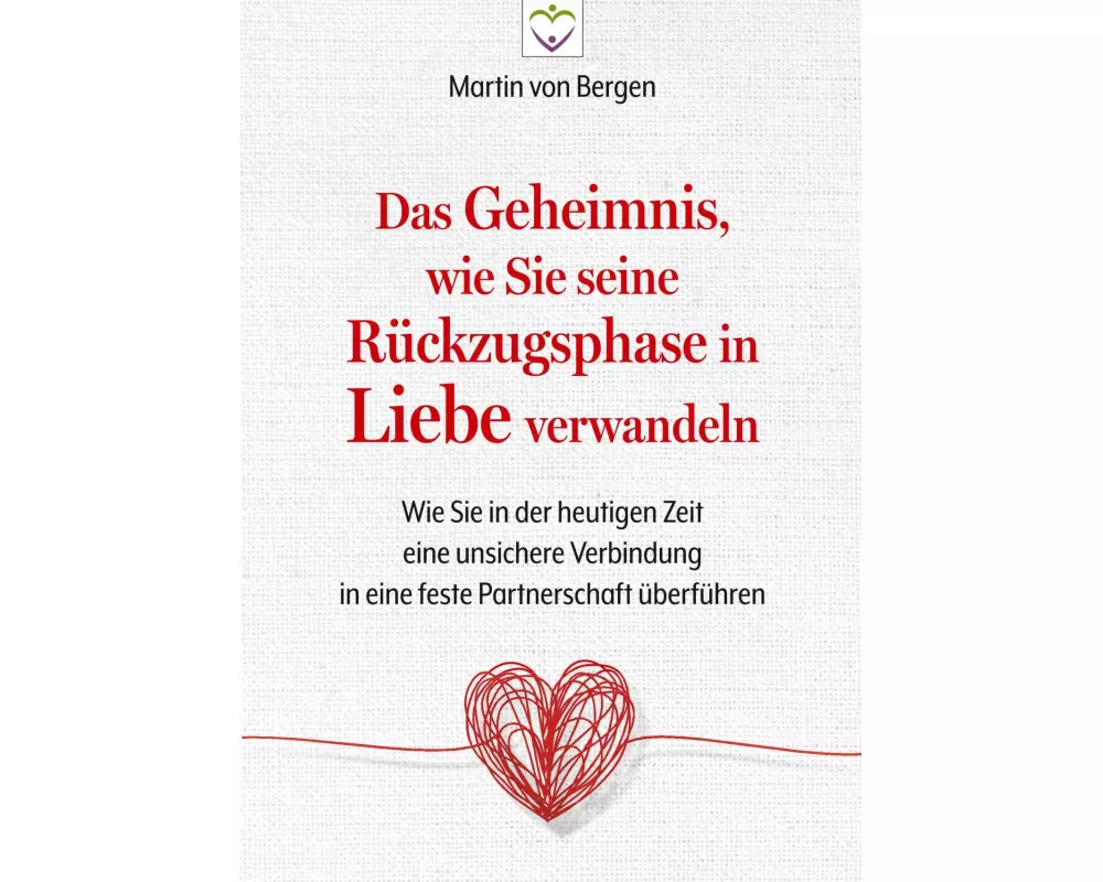 Das Geheimnis, wie Sie seine Rückzugsphase in Liebe verwandeln