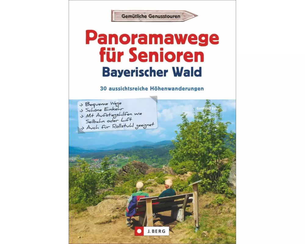 Panoramawege für Senioren Bayerischer Wald