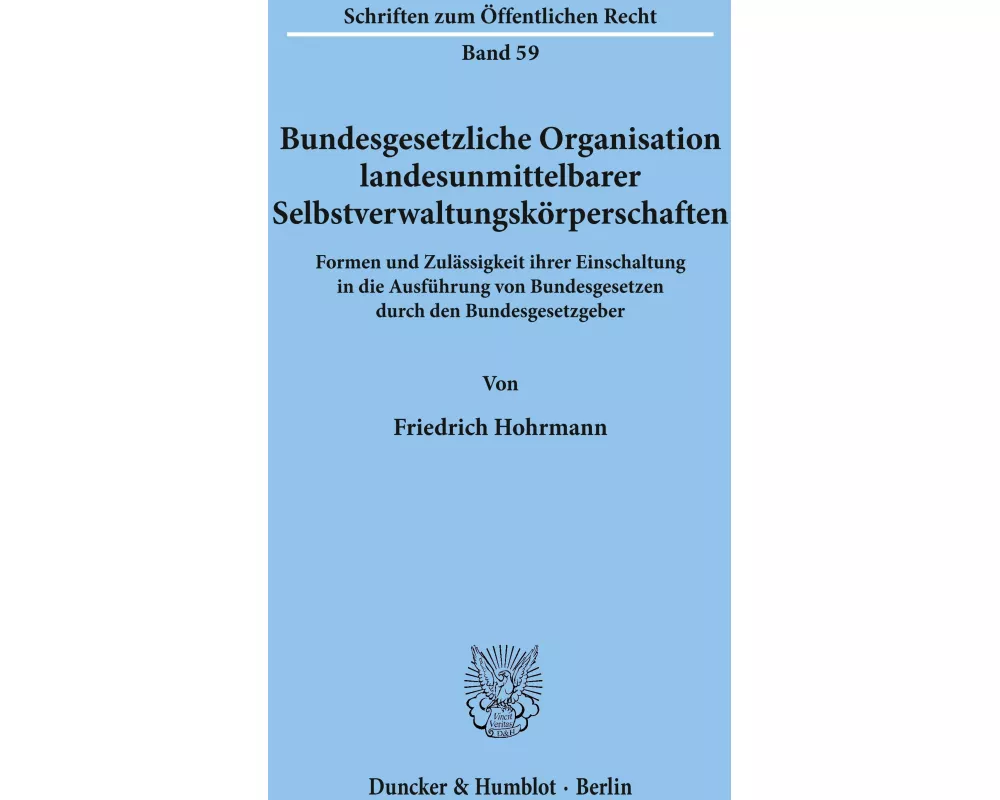 Bundesgesetzliche Organisation landesunmittelbarer Selbstverwaltungskörperschaften
