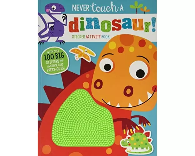 Never Touch a Dinosaur Sticker Activity Book