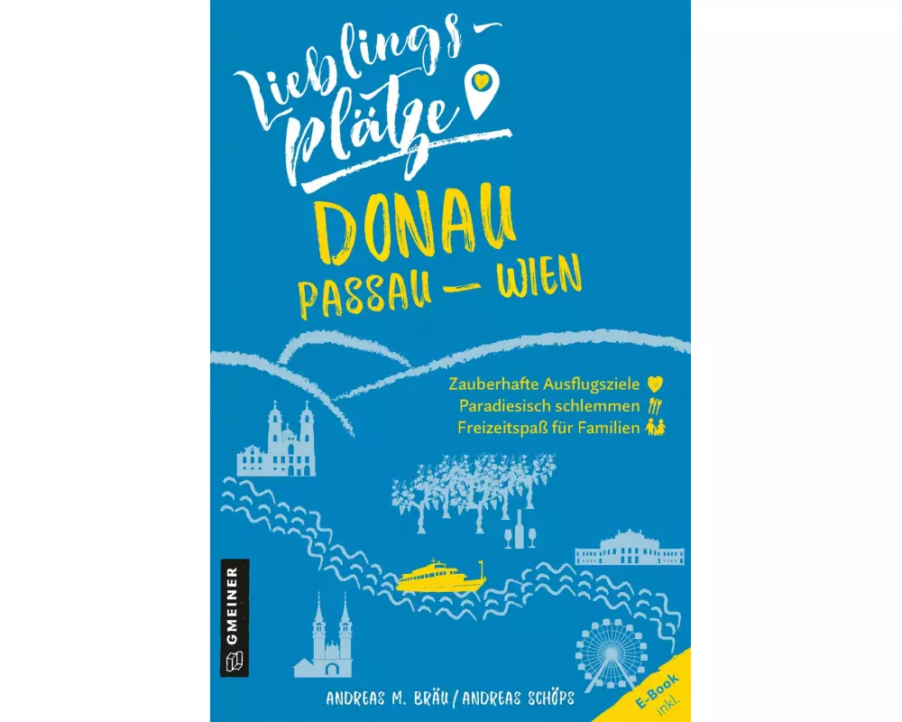 Lieblingsplätze Donau Passau-Wien