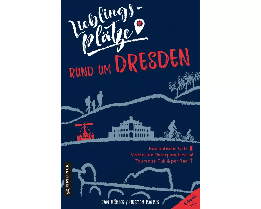 Lieblingsplätze rund um Dresden