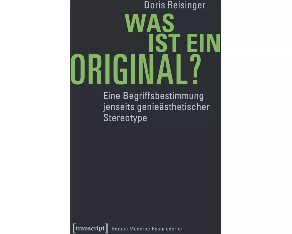 Was ist ein Original?
