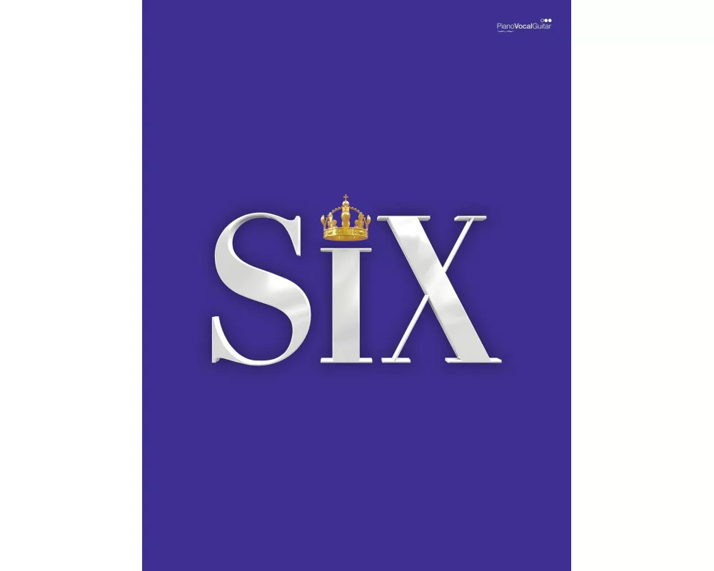SIX: The Musical Songbook