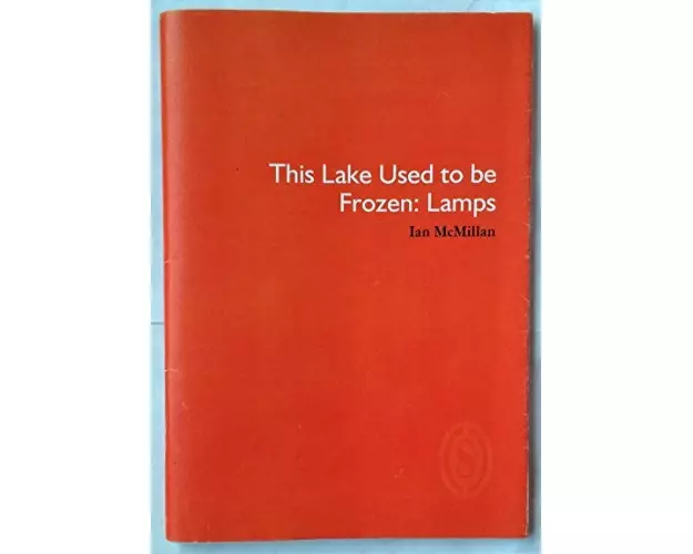 This Lake Used to be Frozen: Lamps