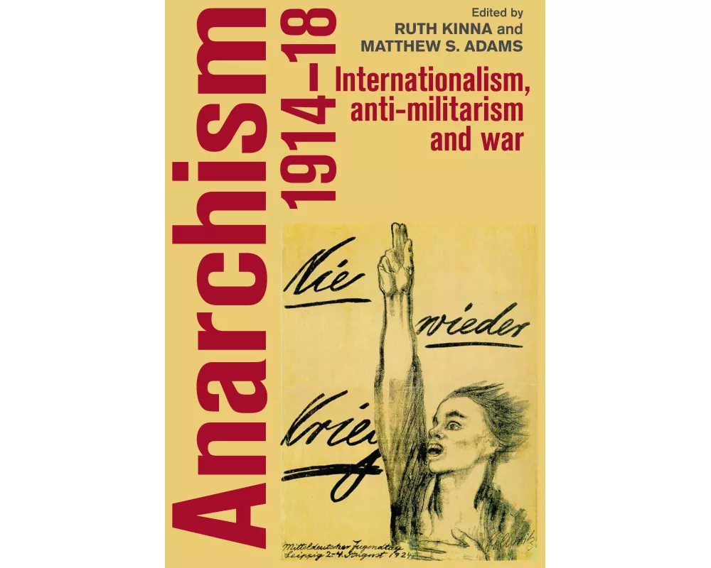 Anarchism, 1914–18