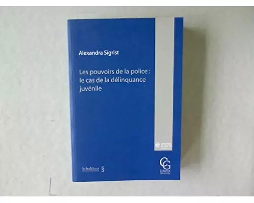 Les pouvoirs de la police: le cas de la déliquance juvénile