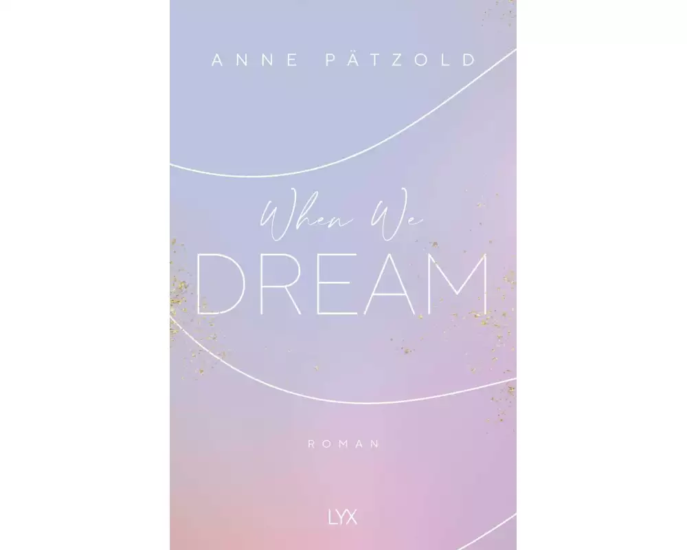 When We Dream