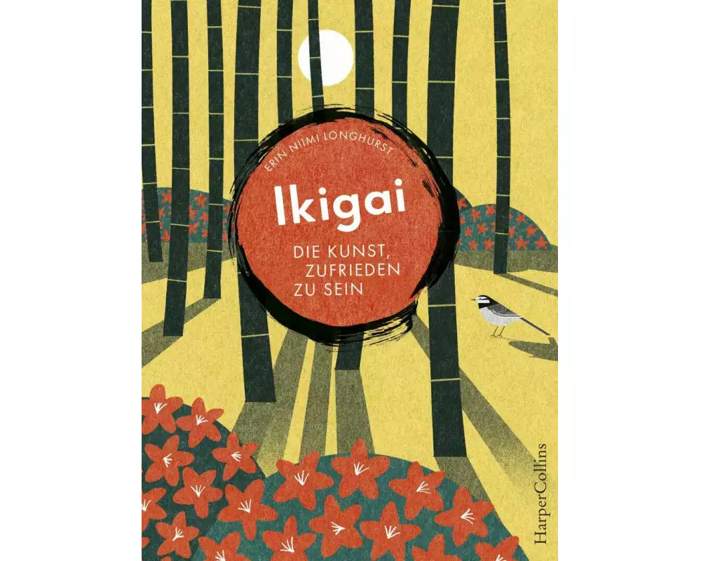 Ikigai - Die Kunst, zufrieden zu sein