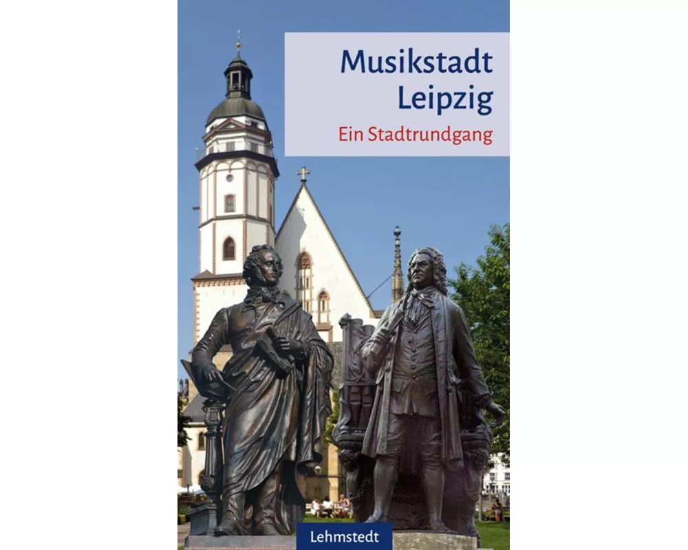 Musikstadt Leipzig