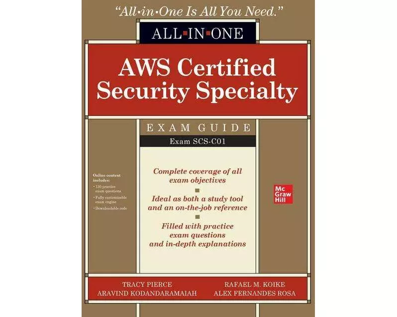 Aws Certified Security Specialty All-In-One Exam Guide (Exam Scs-C01)