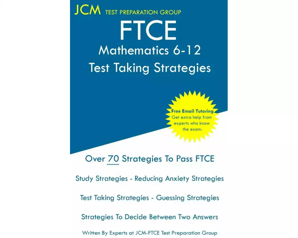 FTCE Mathematics 6-12 - Test Taking Strategies