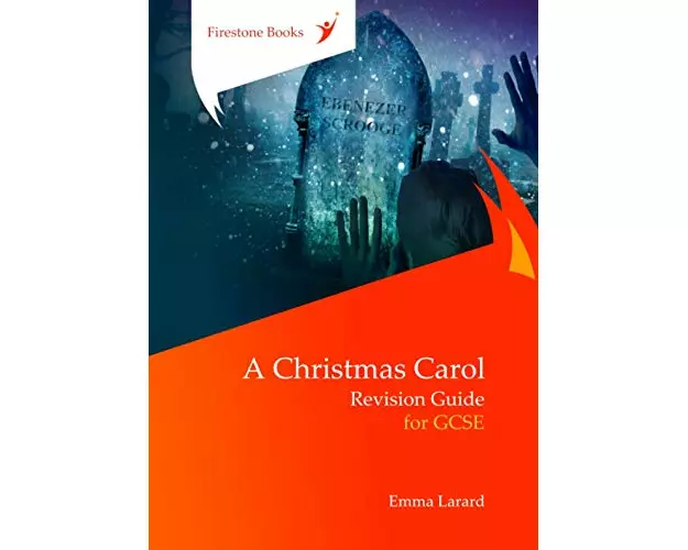 A Christmas Carol: Revision Guide for GCSE