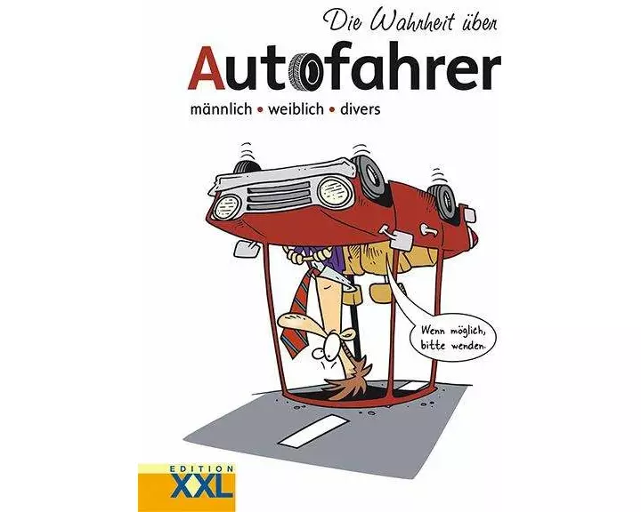 Die Wahrheit über Autofahrer