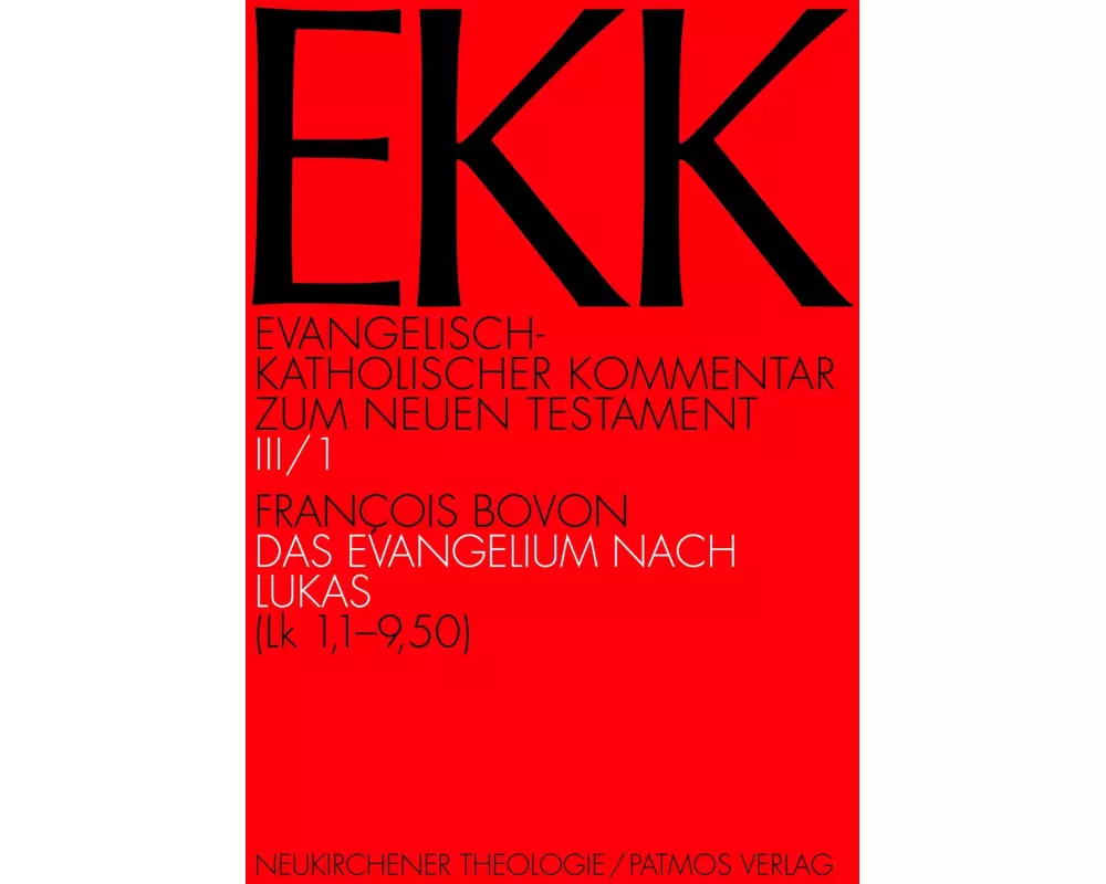 Das Evangelium nach Lukas, EKK III/1