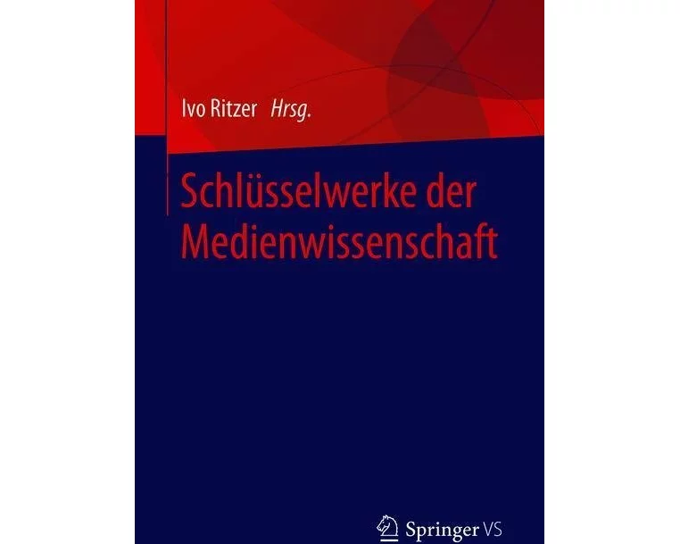 Schlüsselwerke der Medienwissenschaft