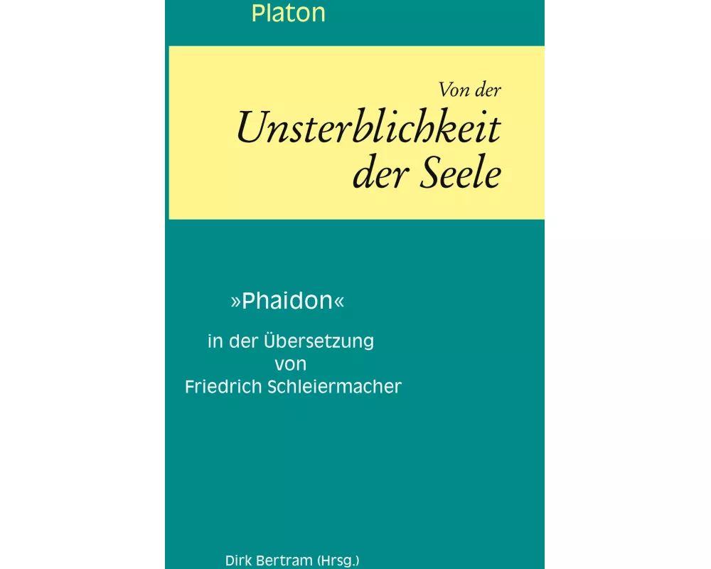 Über die Unsterblichkeit der Seele