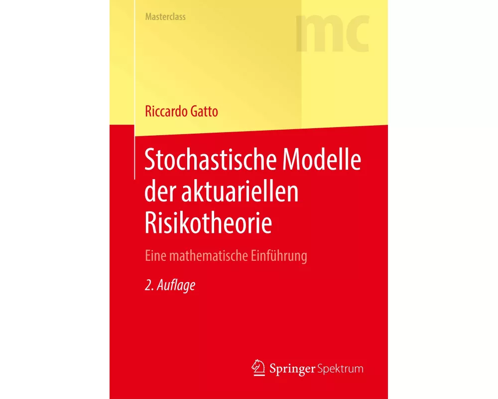 Stochastische Modelle der aktuariellen Risikotheorie