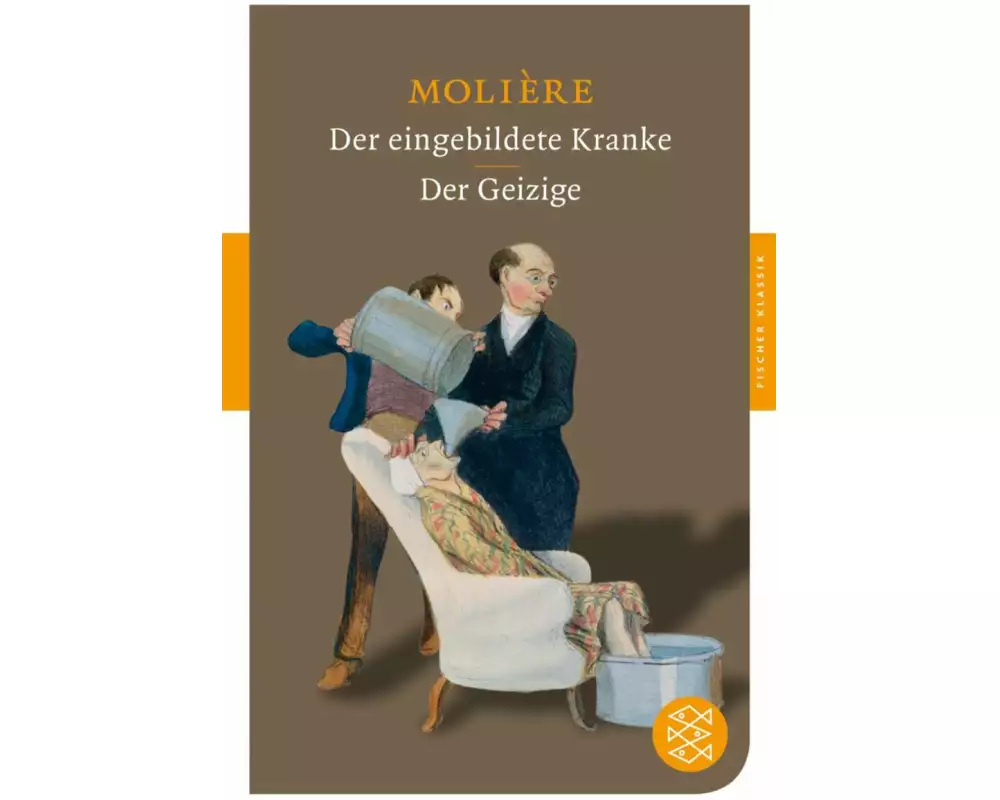 Der eingebildete Kranke / Der Geizige