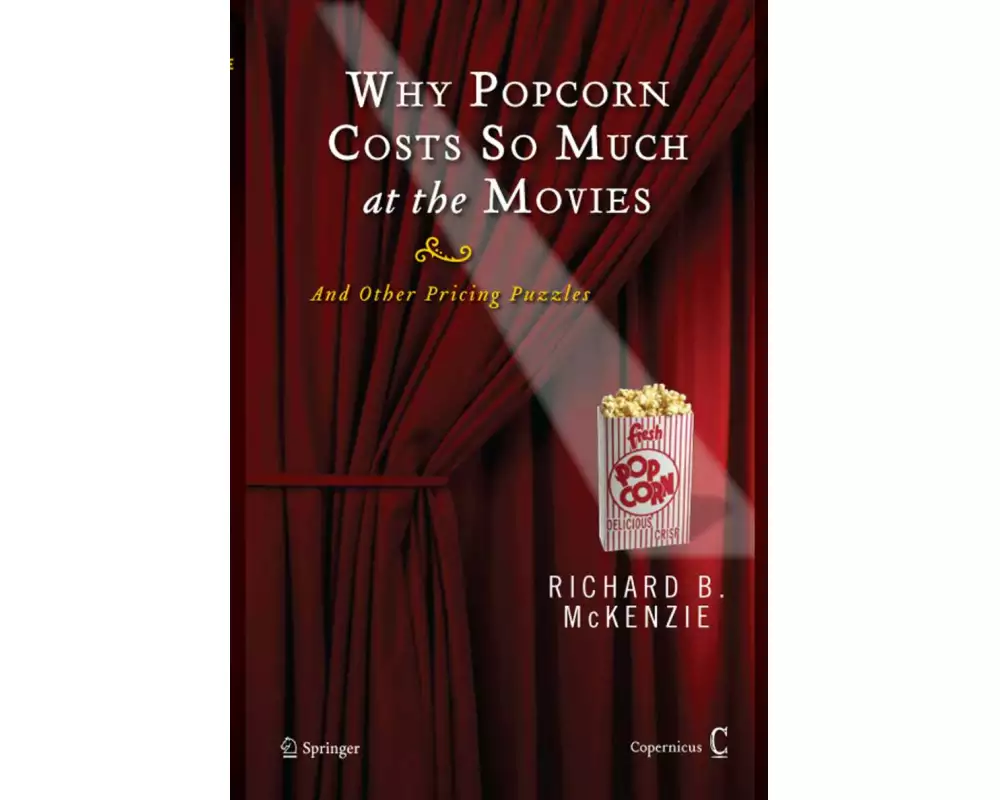 Why Popcorn Costs So Much at the Movies