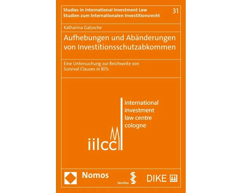 Aufhebungen und Abänderungen von Investitionsschutzabkommen