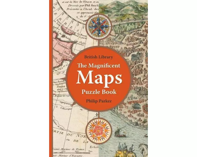 The British Library Magnificent Maps Puzzle Book