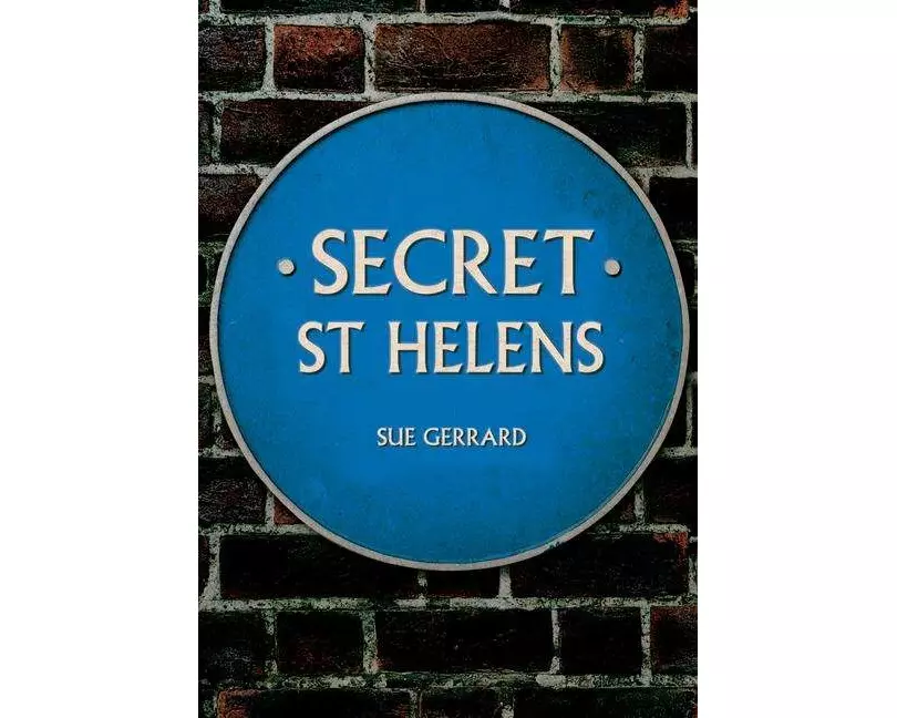 Secret St Helens