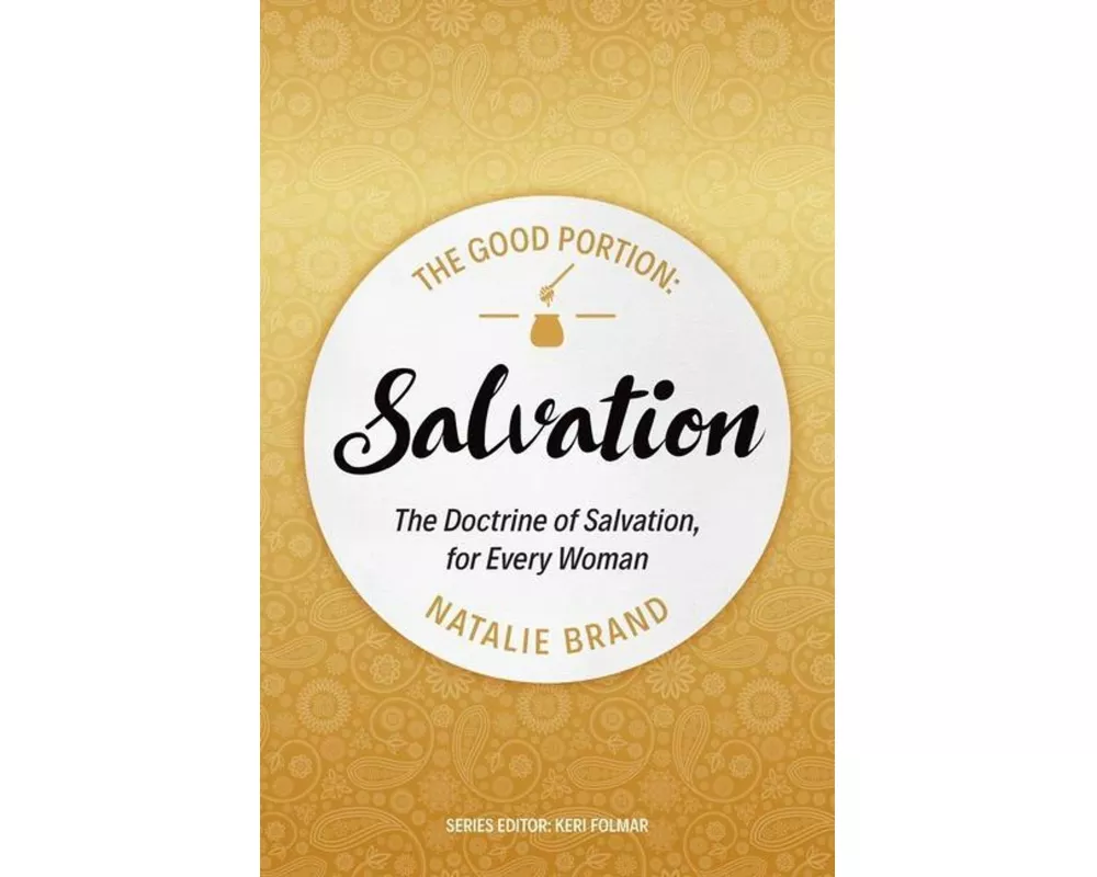The Good Portion – Salvation