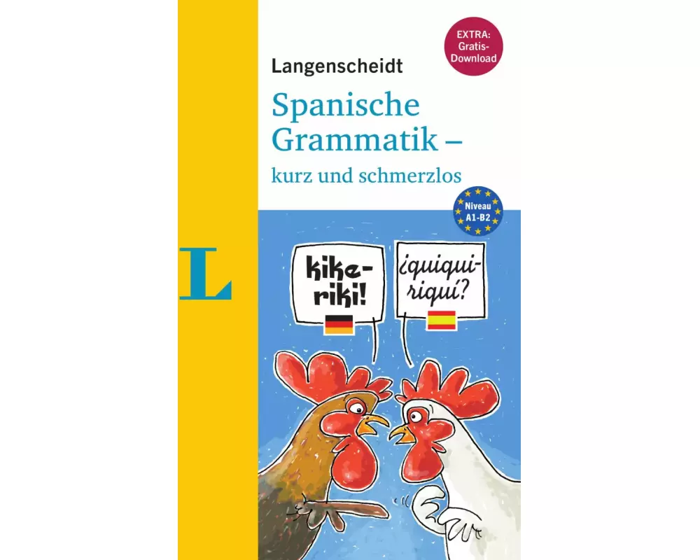 Langenscheidt Spanische Grammatik - kurz und schmerzlos - Buch mit Übungen zum Download