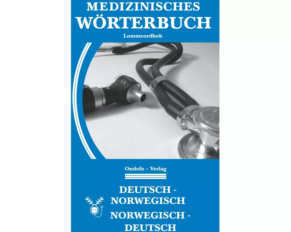 Medizinisches Wörterbuch Norwegisch-Deutsch, Deutsch-Norwegisch