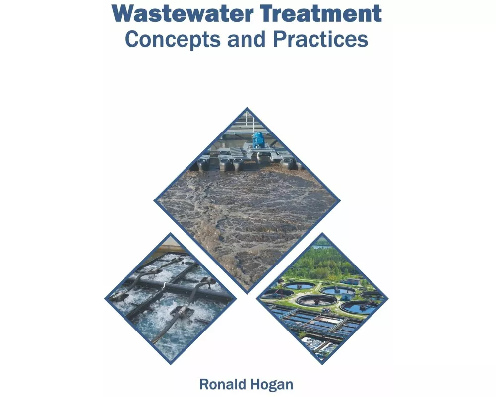 Wastewater Treatment: Concepts and Practices