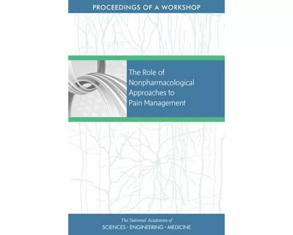 The Role of Nonpharmacological Approaches to Pain Management
