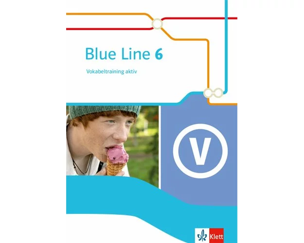 Blue Line 6. Vokabeltraining aktiv Klasse 10
