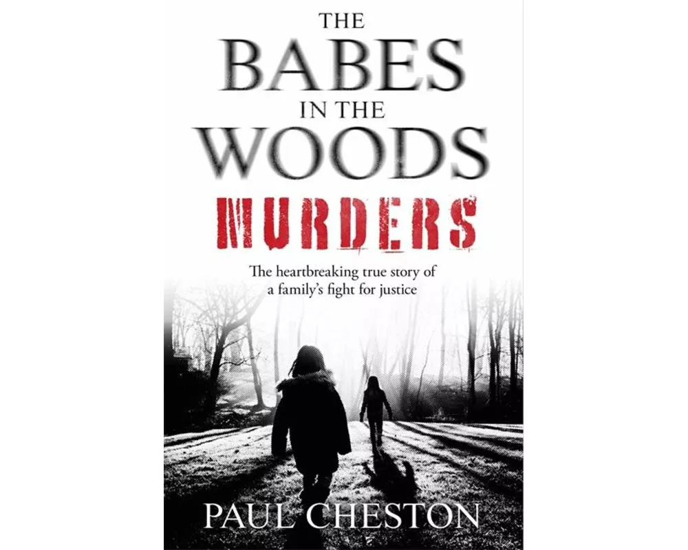 The Babes in the Woods Murders
