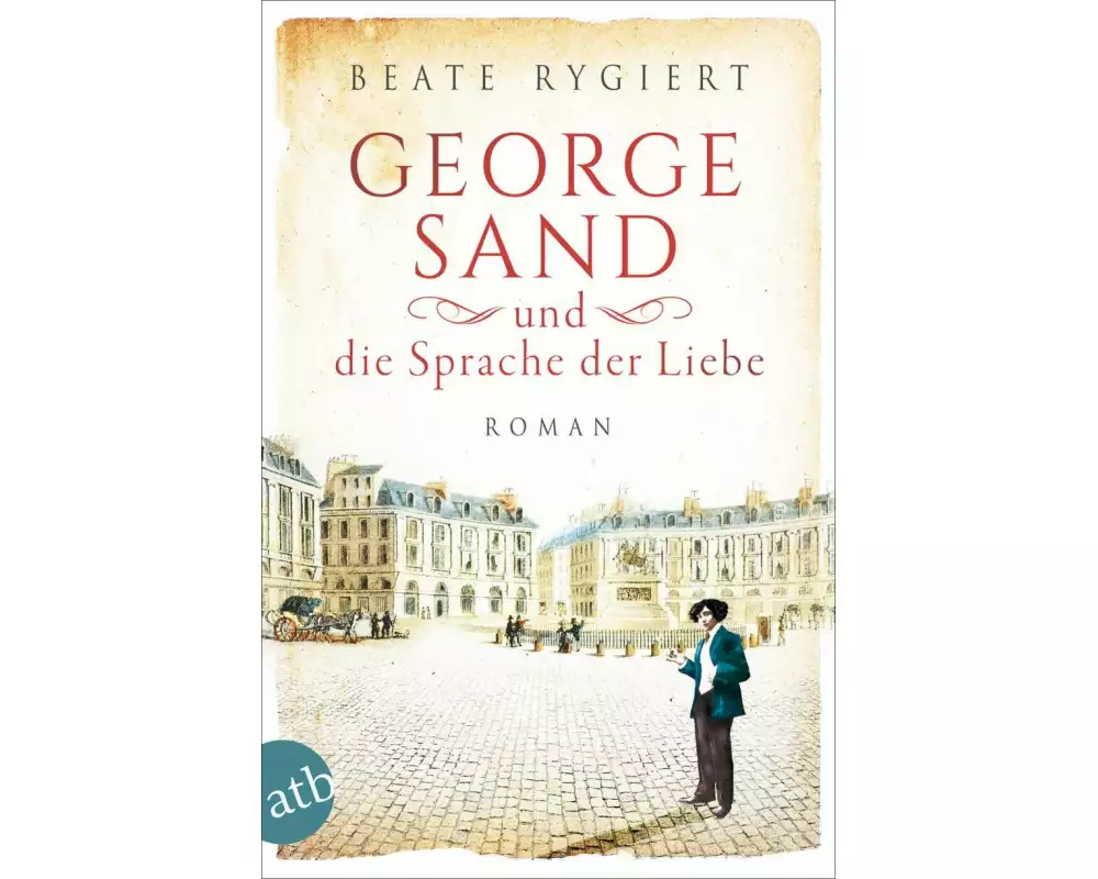 George Sand und die Sprache der Liebe