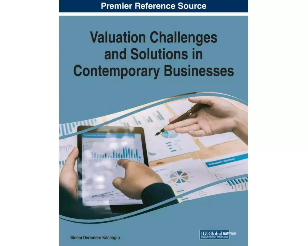 Valuation Challenges and Solutions in Contemporary Businesses