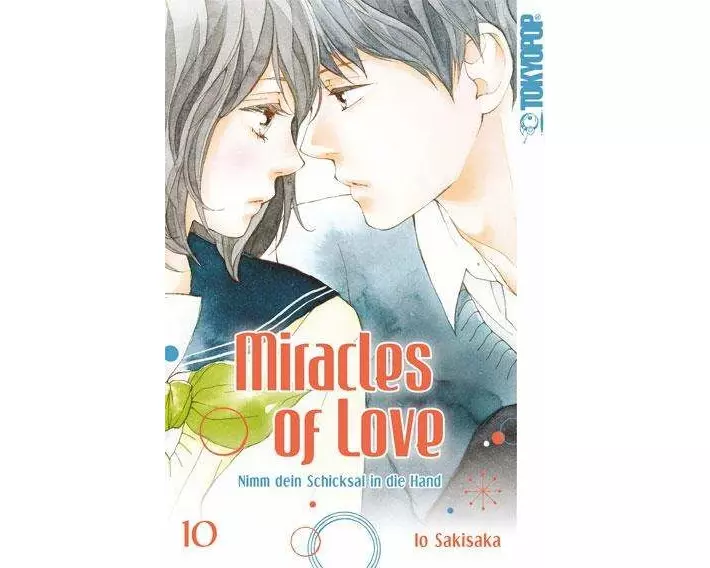 Miracles of Love - Nimm dein Schicksal in die Hand 10