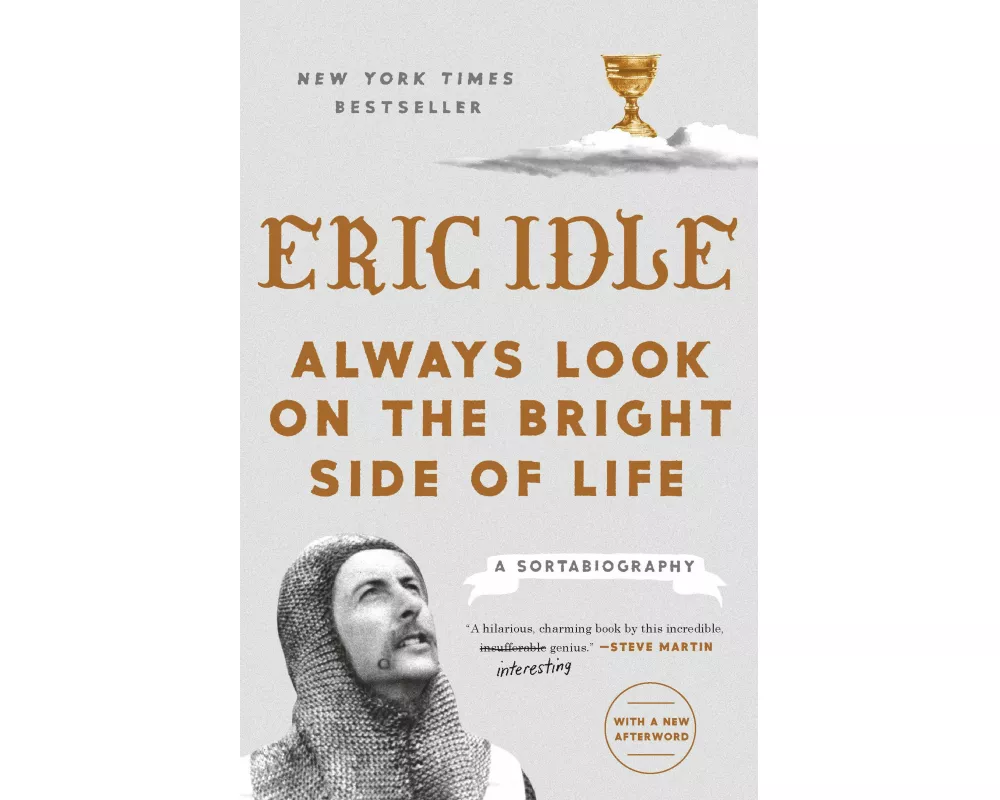 Always Look on the Bright Side of Life