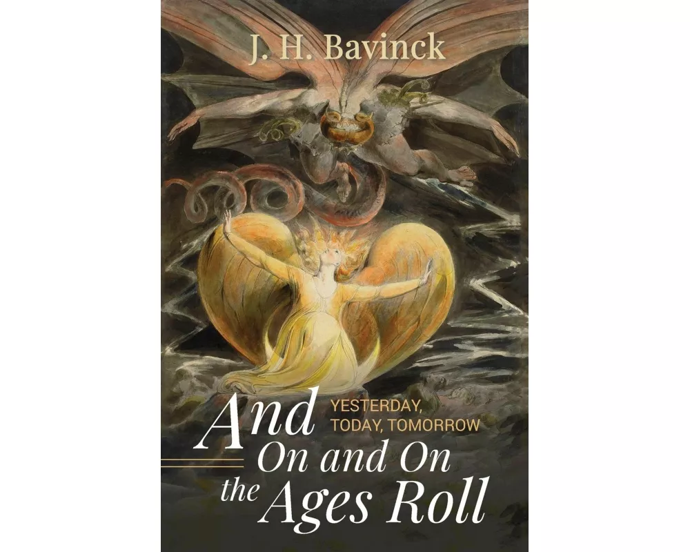 And On and On the Ages Roll