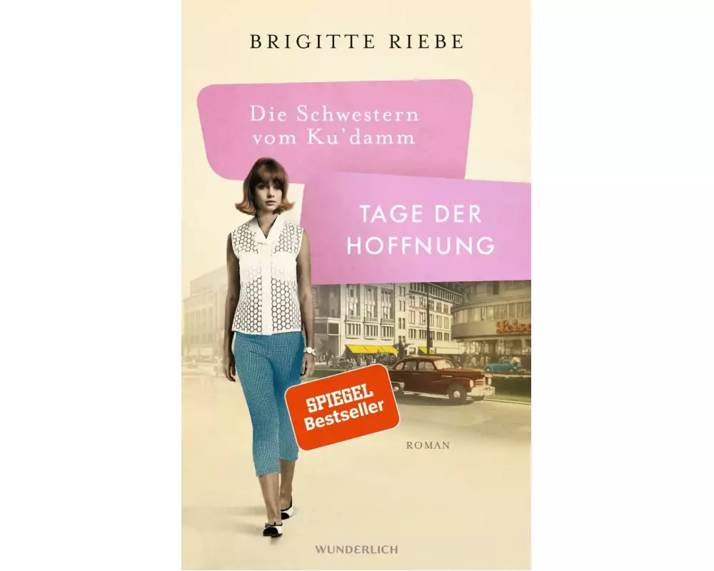 Die Schwestern vom Ku'damm: Tage der Hoffnung