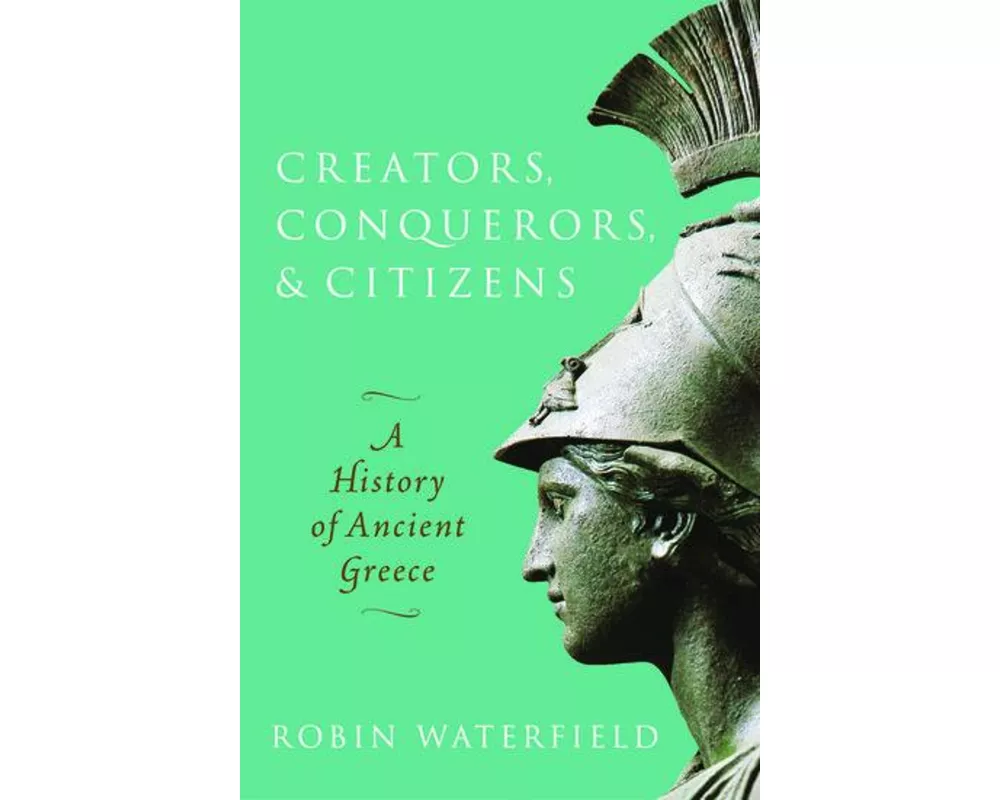 Creators, Conquerors, and Citizens