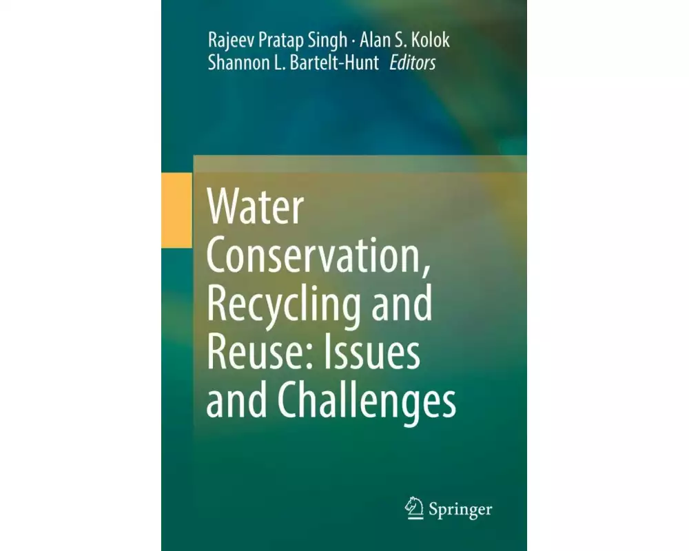 Water Conservation, Recycling and Reuse: Issues and Challenges