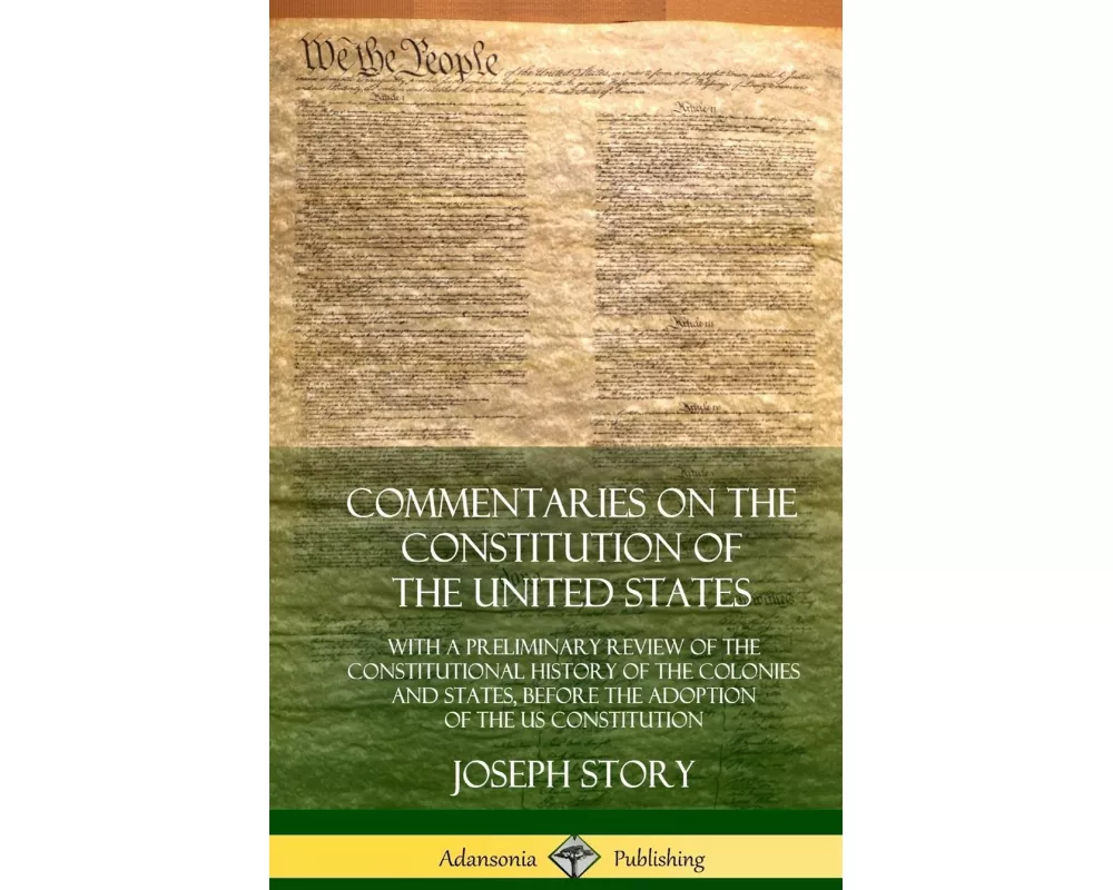 Commentaries on the Constitution of the United States