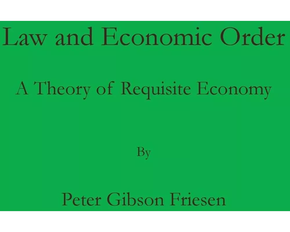 Law and Economic Order