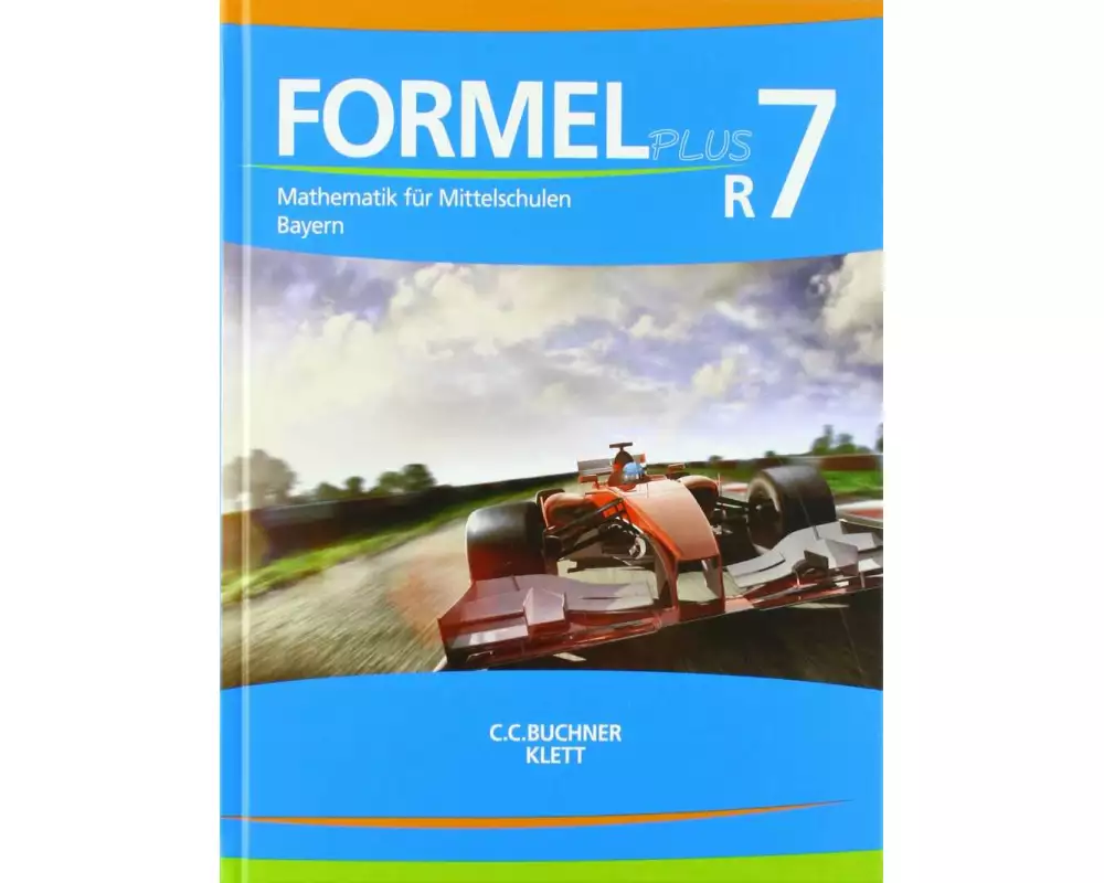 Formel PLUS 7 R. Schülerbuch Klasse 7 (Kurs R). Ausgabe Bayern Mittelschule ab 2017