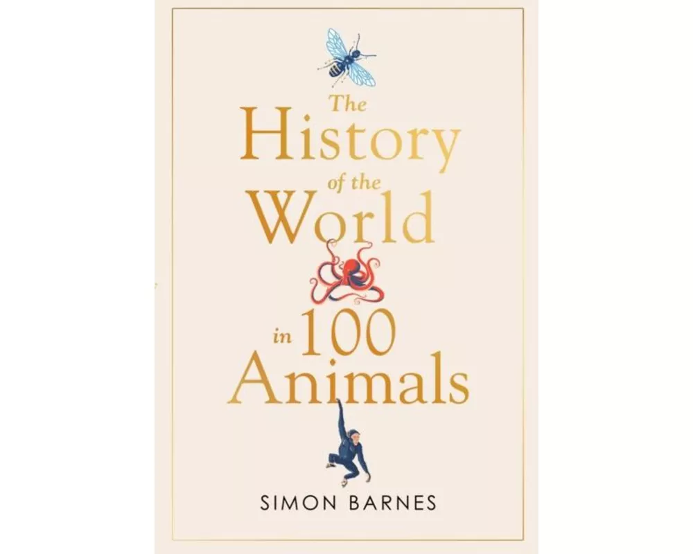 History of the World in 100 Animals