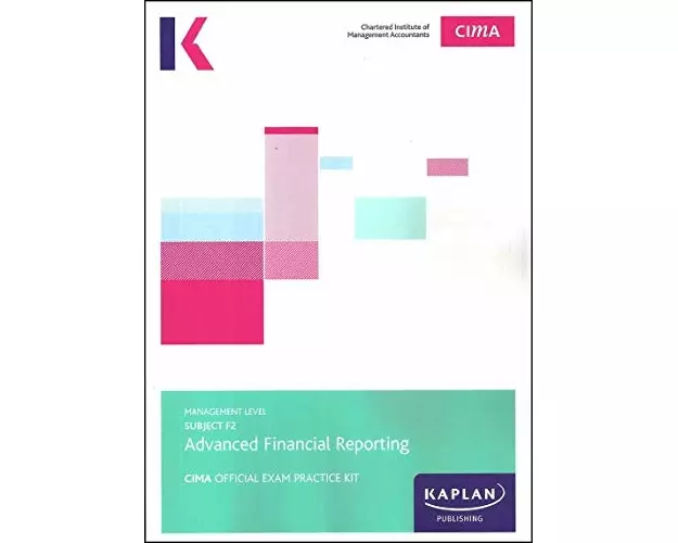 F2 Advanced Financial Reporting - Exam Practice Kit