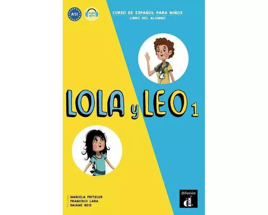 Lola y Leo 1 - Libro del alumno (A1.1)